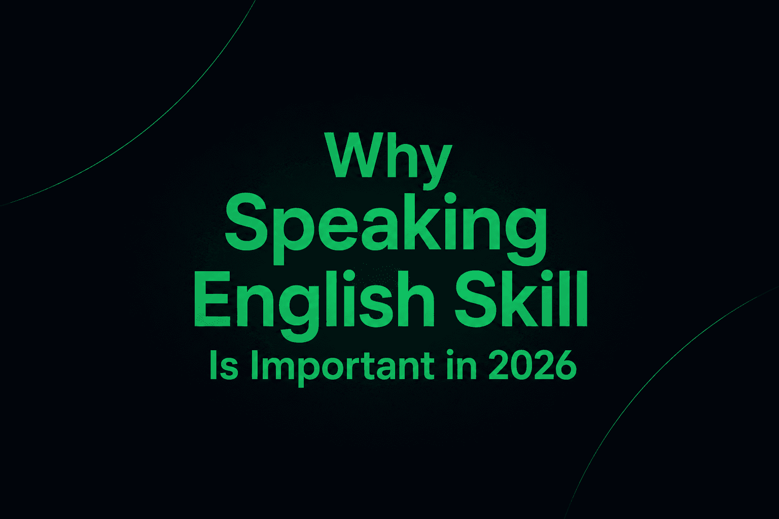 Why Speaking English Skill Is Important in 2026 cover image